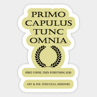 "Coffee First" Latin Inscription Sticker